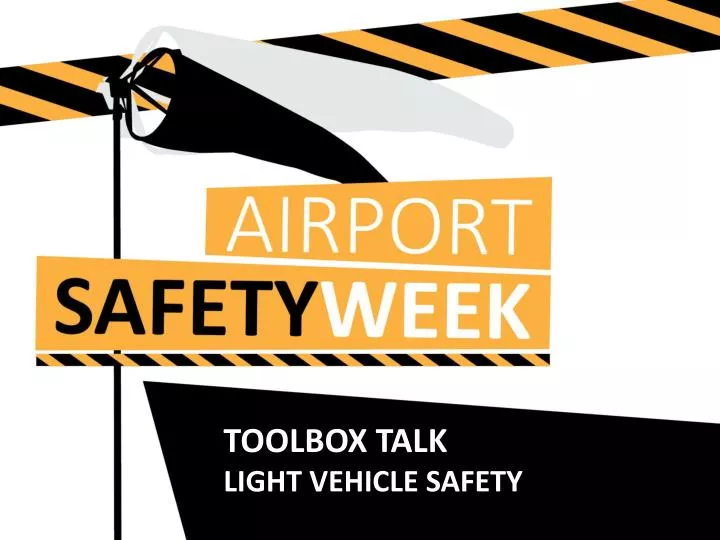 t oolbox talk light vehicle safety