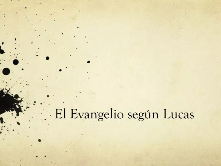 el evangelio seg n lucas