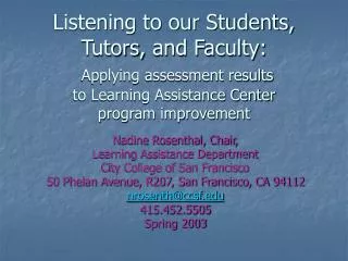 Nadine Rosenthal, Chair, Learning Assistance Department City College of San Francisco