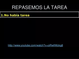 repasemos la tarea