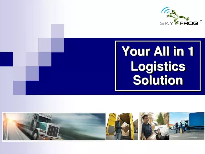 your all in 1 logistics solution