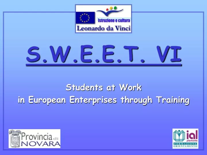s w e e t vi students at work in european enterprises through training