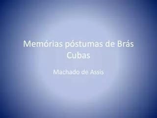 mem rias p stumas de br s cubas