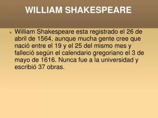WILLIAM SHAKESPEARE
