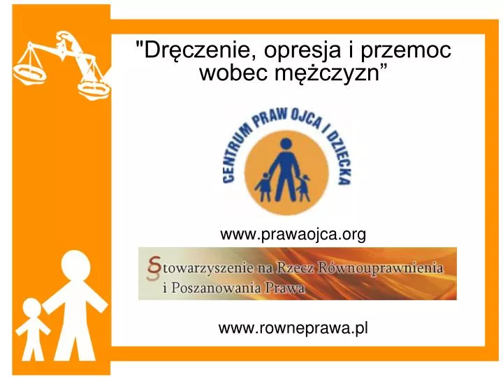 dr czenie opresja i przemoc wobec m czyzn www prawaojca org www rowneprawa pl