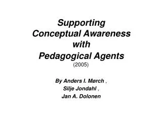 Supporting Conceptual Awareness with Pedagogical Agents (2005)