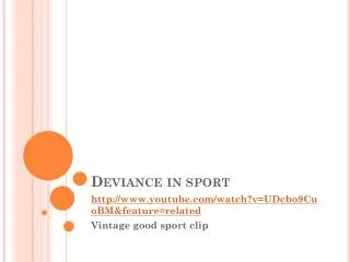 Deviance in sport