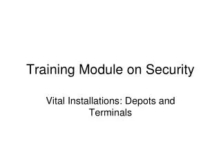 Training Module on Security
