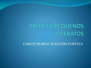 projeto pequenos literatos