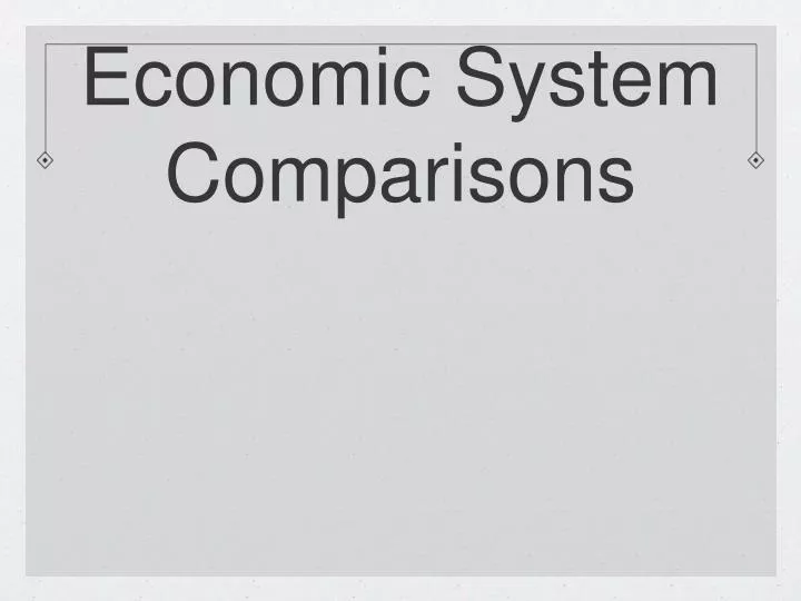 economic system comparisons