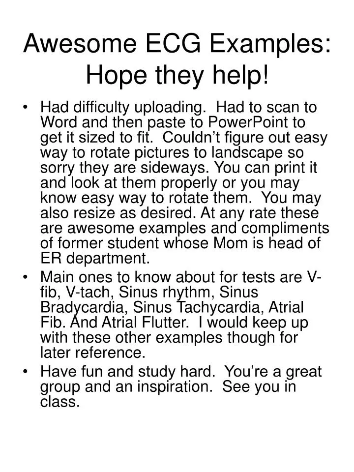 awesome ecg examples hope they help