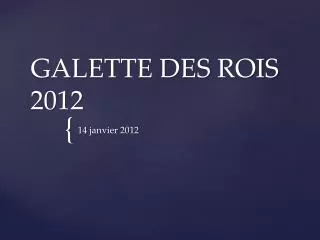 galette des rois 2012