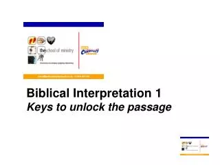 Biblical Interpretation 1 Keys to unlock the passage