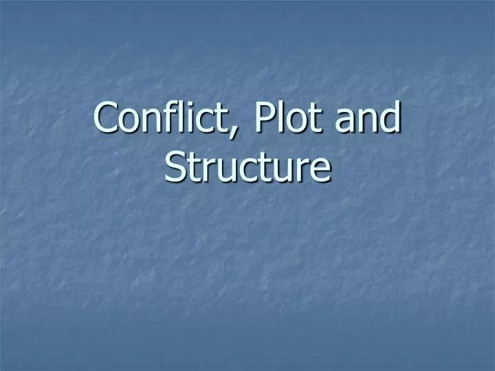 conflict plot and structure