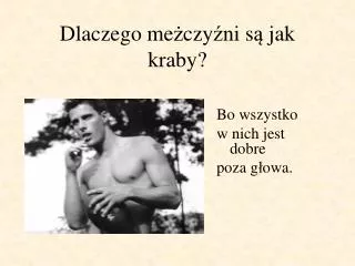 dlaczego me czy ni s jak kraby