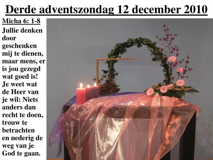 derde adventszondag 12 december 2010