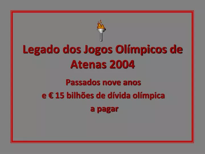 legado dos jogos ol mpicos de atenas 2004