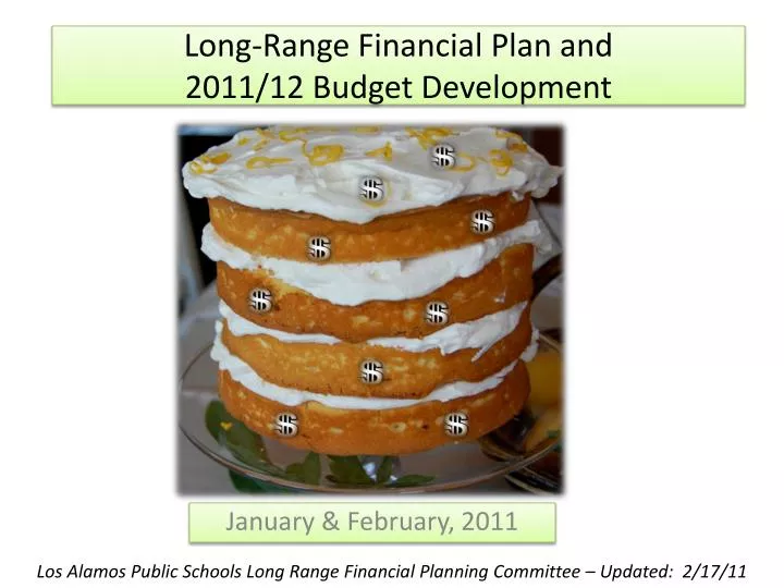 long range financial plan and 2011 12 budget development