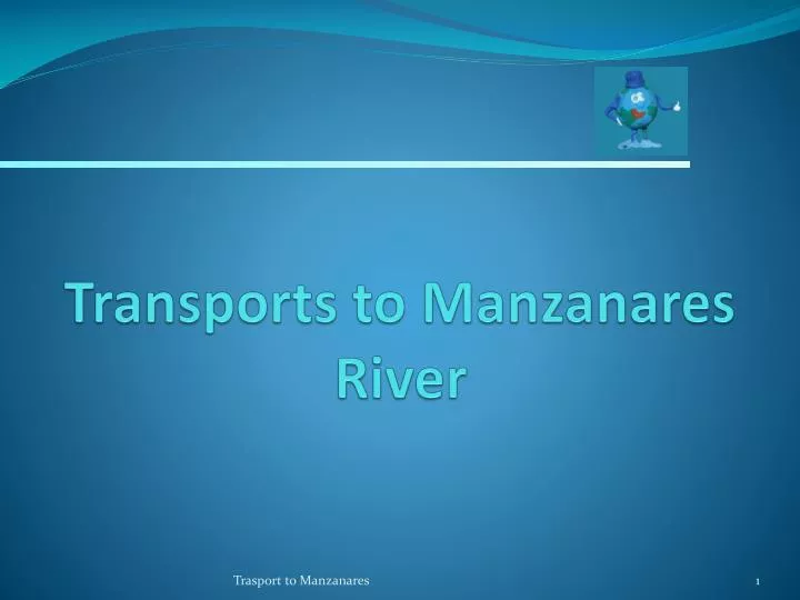 transports to manzanares river