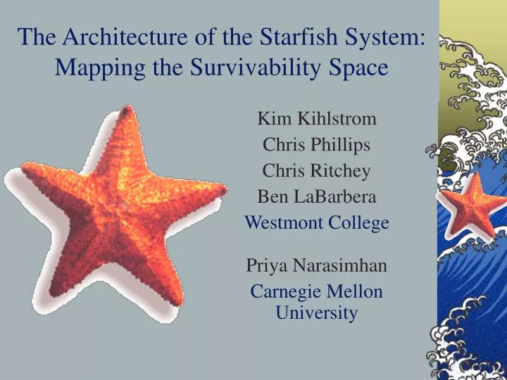 the architecture of the starfish system mapping the survivability space