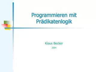 programmieren mit pr dikatenlogik
