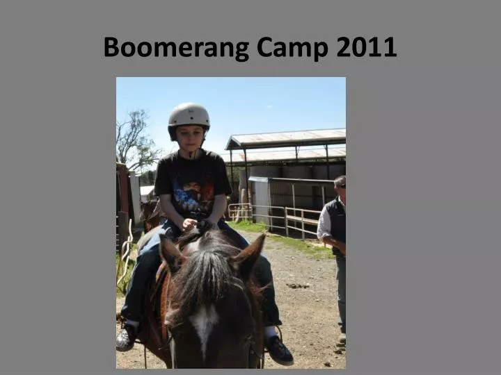 boomerang camp 2011