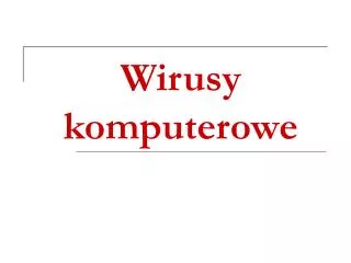 wirusy komputerowe