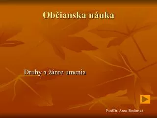 druhy a nre umenia