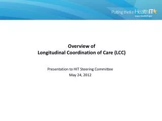 Overview of Longitudinal Coordination of Care (LCC)