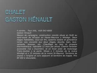 chalet gaston h nault