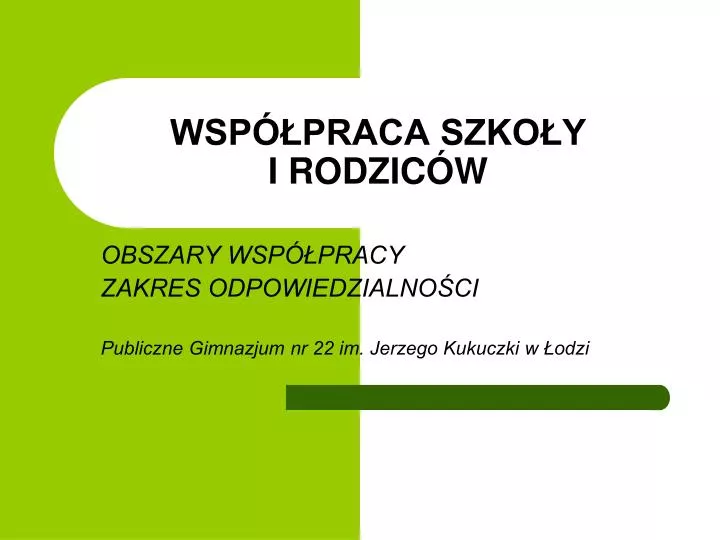 wsp praca szko y i rodzic w