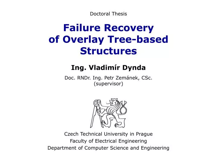 failure recovery of overlay tree based structures
