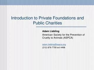 Introduction to Private Foundations and Public Charities