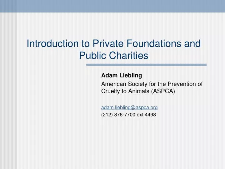 introduction to private foundations and public charities
