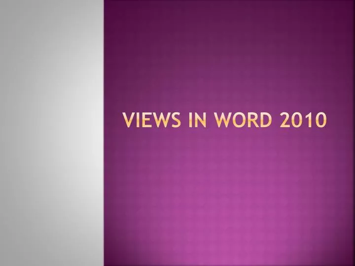 views in word 2010