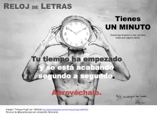 tienes un minuto