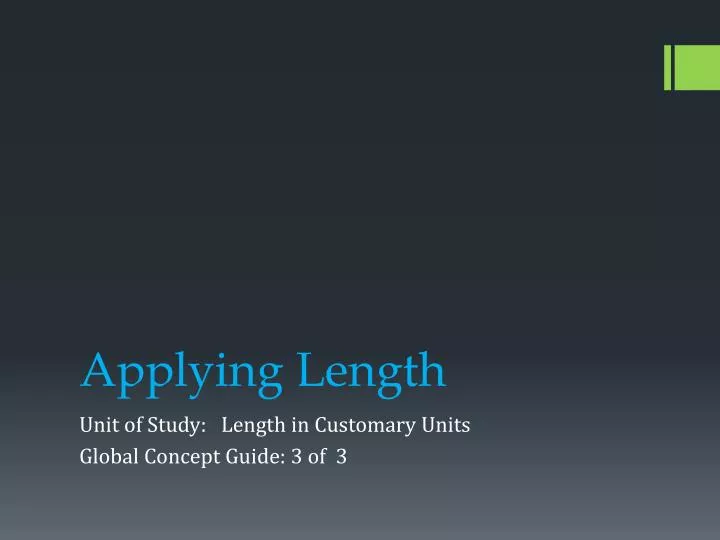 applying length