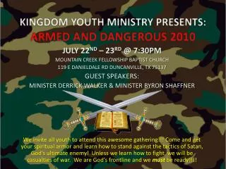 KINGDOM YOUTH MINISTRY PRESENTS: ARMED AND DANGEROUS 2010