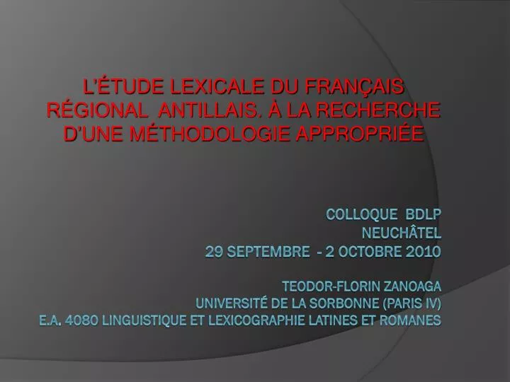 l tude lexicale du fran ais r gional antillais la recherche d une m thodologie appropri e