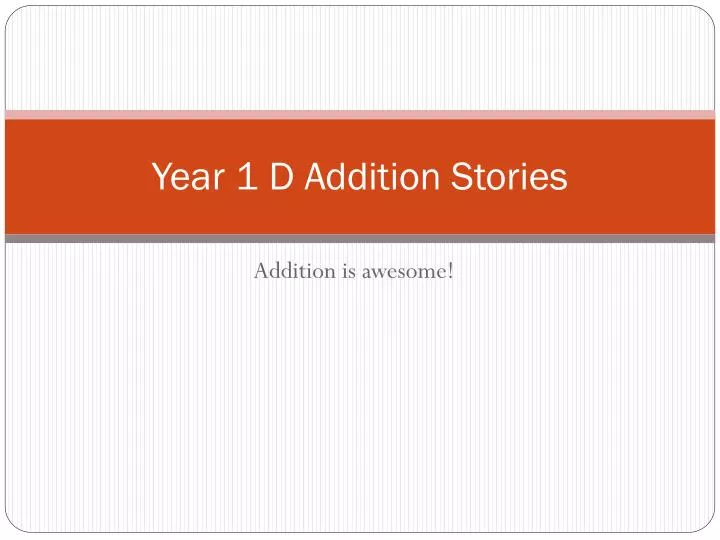 year 1 d addition stories