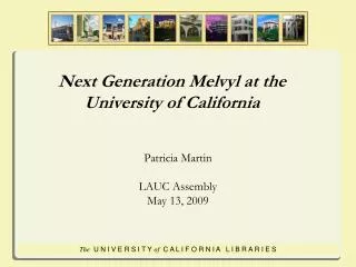 Next Generation Melvyl at the University of California