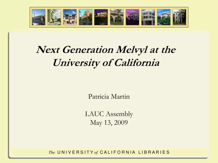 next generation melvyl at the university of california