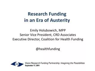 Research Funding in an Era of Austerity