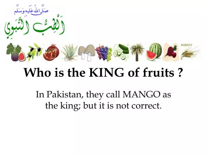 who is the king of fruits