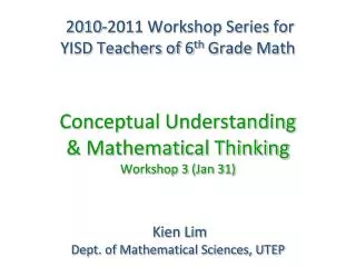 2010-2011 Workshop Series for YISD Teachers of 6 th Grade Math