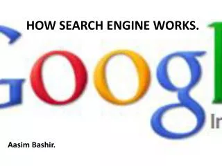 HOW SEARCH ENGINE WORKS.