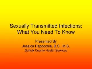 Sexually Transmitted Infections: What You Need To Know