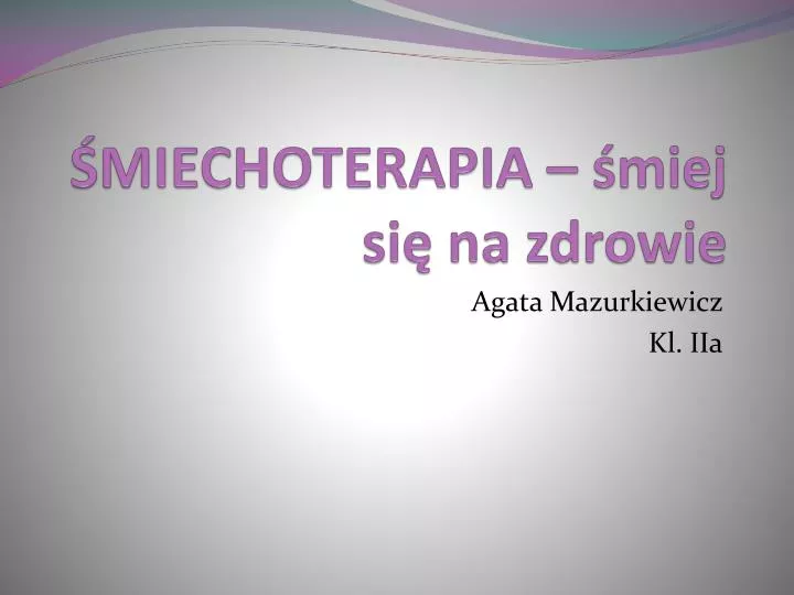 miechoterapia miej si na zdrowie