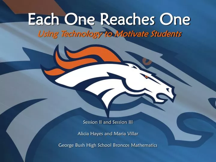 each one reaches one using technology to motivate students