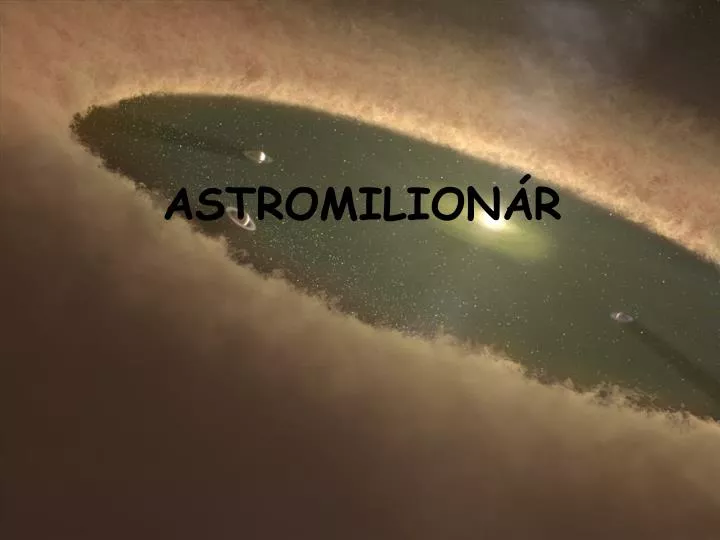 astromilion r